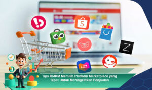 Tips-UMKM-Memilih-Platform-Marketplace-yang-Tepat-Untuk-Meningkatkan-Penjualan
